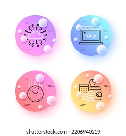 Time, Sale and Cloud network minimal line icons. 3d spheres or balls buttons. Budget accounting icons. For web, application, printing. Clock, Shopping store, Online storage. Financial trade. Vector
