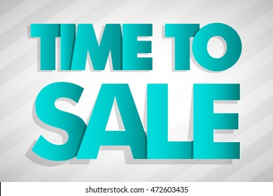 Time to sale square banner tag. Abstract rectangle background. Advertising discount poster. Vector illustration