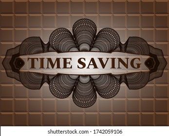 Time Saving text inside Guilloche chocolate bar realistic badge. Brown fancy background. Intense illustration. 