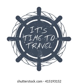 Time to sea travel motivational card with wheel and rope on white background