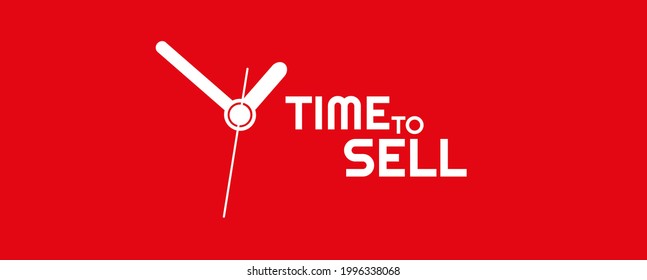 time to sell sign on red background