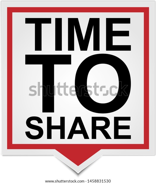 time to\
share sign. time to share paper speech\
bubble.