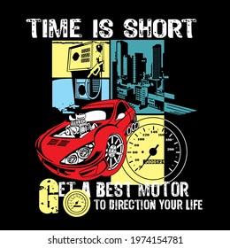 Time Is Short slogan with illustration of a racing car