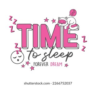 time to sleep, forever dream.