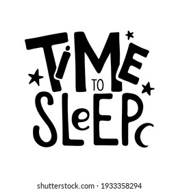 Time to sleep text and with stars, moon sketch. Handwritten vector illustration. Modern brush text. Sublimation print for mug, t-shirt, sticker, brochure, poster, label