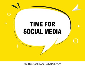 TIME FOR SOCIAL MEDIA speech bubble text. Hi There on bright color for Sticker, Banner and Poster. vector illustration.
