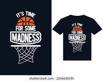 Es ist Zeit für einige Madness-Illustrationen für druckfertiges T-Shirts-Design