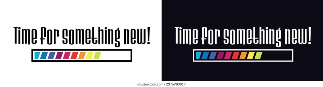 Time for something new with loading bar
