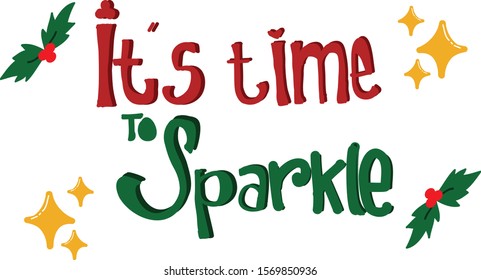 It's Time To Sparkle Best Christmas Quotes Of All Time In Vector