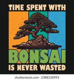Time spent with Bonsai Tree Vector Typography Design