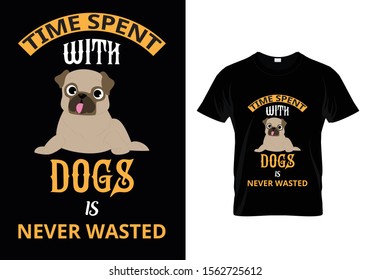Time Spent With Dogs Is Never Wasted