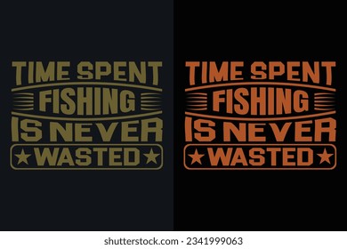 Time Spent Fishing Is Never Wasted, Fishing Shirt, Fisherman Gifts, Funny Fishing Shirt, Present For fisherman, Fishing Lover Shirt
