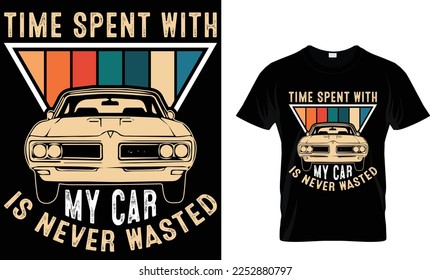 Time spent with my... t-shirt design template