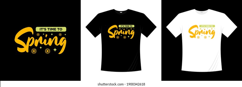 it's time to spring typography t-shirt design