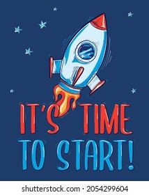 It's time to start - cartoon drawn rocket start up