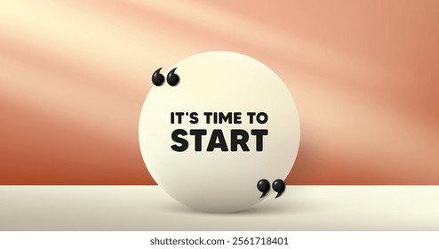 It is time to start tag. Circle frame, product stage background. Special offer sign. Advertising discounts symbol. Time to start round frame message. Minimal design offer scene. Vector