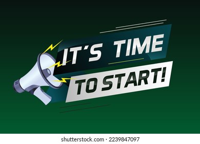 It's time to start word concept vector illustration with megaphone and 3d style, landing page, template, ui, web, mobile app, poster, banner, flyer, background, gift card, coupon, label, wallpaper