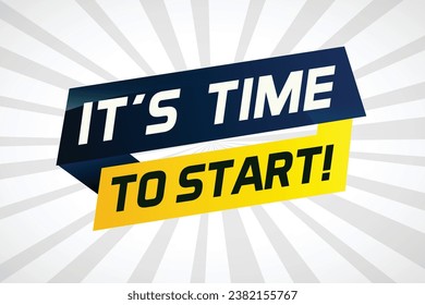 Es hora de iniciar el concepto de palabra ilustración vector y estilo 3d, página de inicio, plantilla, ui, web, aplicación móvil, afiche, banner, volante, fondo, tarjeta de regalo, cupón, etiqueta, fondo de pantalla