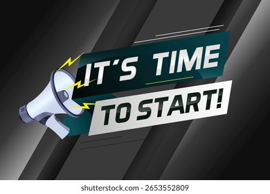 It's time to start word concept vector illustration with megaphone and 3d style, landing page, template, ui, web, mobile app, poster, banner, flyer, background, gift card, coupon, label, wallpaper 