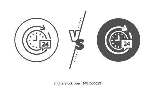 Time or stopwatch sign. Versus concept. 24 hours delivery line icon. Line vs classic 24h delivery icon. Vector