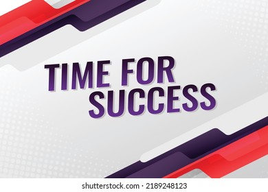 Time for success word concept vector illustration lines modern futuristic 3d style for landing page template ui web mobile app poster banner flyer background gift card coupon label wallpaper