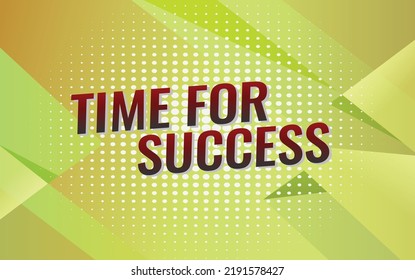 Time for success word concept vector illustration lines modern futuristic 3d style for landing page template ui web mobile app poster banner flyer background gift card coupon label wallpaper