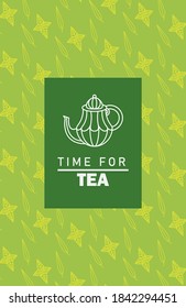 time for tea lettering poster with teapot and leafs pattern vector illustration design