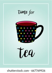 time for tea with tea mug graphic vector