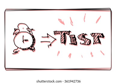 Time to test. Creative business doodles with clock and word "time", symbolize the need to test some conception or idea.