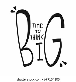 Time to think big word lettering vector illustration