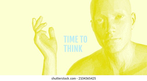 Time to think. A man think and wave with hand. Searching for answers. Stipple effect. 3D vector illustration.