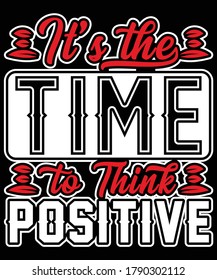 It's the time to think positive