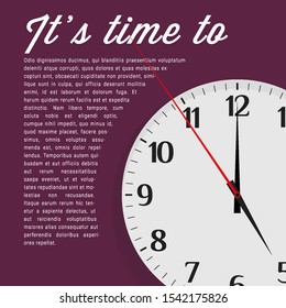 It's time to... vector mock up, background, template. Analog clock face, second hand points to the title. Lorem ipsum as a placeholder dummy text.