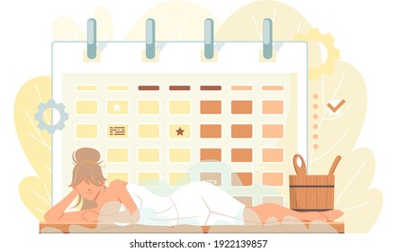 Zeitverfolgung und Zeitmanagement-Konzept. Riesenplan mit Notizen. Kalender mit Zeichen auf Hintergrund. Brunette Lady liegt im Handtuch. Weiße Kleidung oder Nachtkleidung mit Dampfbad