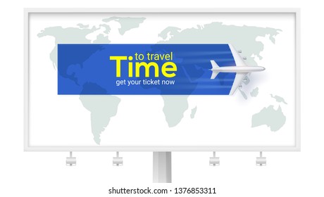 Time to travel. Air transport between countries and continents. Get your ticket now. Airplane above the earth map on white billboard. Vector 3d illustration isolated on white