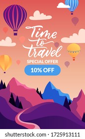 Time to travel banner or poster design template. Hot air balloons in sunset sky, mountain landscape, hand drawn calligraphy lettering. Vector flat cartoon illustration. Summer trip, tourism background