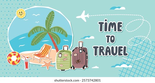 Time to Travel banner with sea beach and suitcases. Palm tree, cocktail, beach chair, starfish, hand written. Collage elements set with cut out shapes. Vector cartoon flat style illustration.