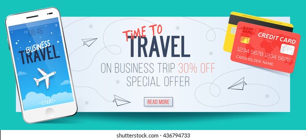 Time To Travel Banner With Special Offer On Business Trip, White Smartphone And Credit Cards. 30% Off.
