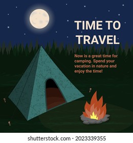 Time to travel. Camping tent around the forest, bonfire, nature, night sky, moon. Poster or banner for summer outdoor recreation