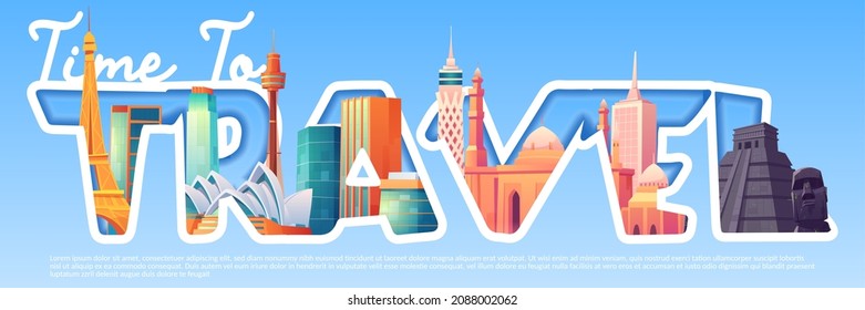 Time to travel cartoon banner with famous world landmarks ancient mayan pyramids, moai statues on Easter island, Sydney Opera house, arabian mosque. Tourism, traveling agency ad, vector illustration