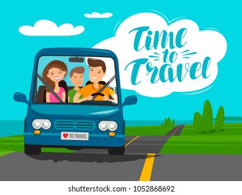 Time To Travel, Concept. Happy Family Rides Car On Journey. Cartoon Vector Illustration