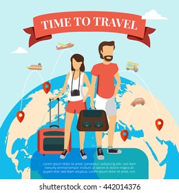 Time to travel flat poster with tourists couple standing  with baggage and world globe background abstract vector illustration 
