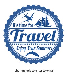 It's time for travel grunge rubber stamp on white, vector illustration