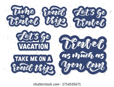 Time to travel hand drawn lettering set. Template for, banner, poster, flyer, greeting card, web design, print design. Vector illustration.