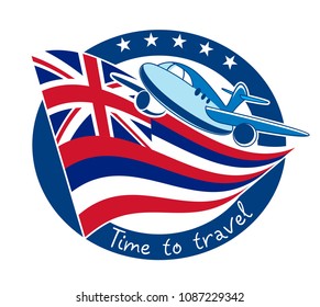 Time to travel to Hawaii. Aircraft on the background of the state flag.