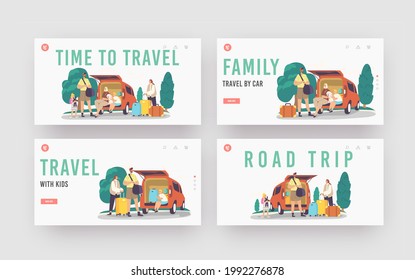 Time To Travel Landing Page Template Set. Happy Family Characters Sit At Car Trunk With Dog. Mother, Father And Excited Children With Pet And Luggage Leaving Home. Cartoon People Vector Illustration