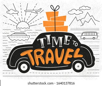 Time to Travel lettering. White, black and orange vector textured illustration on the white grainy background. 