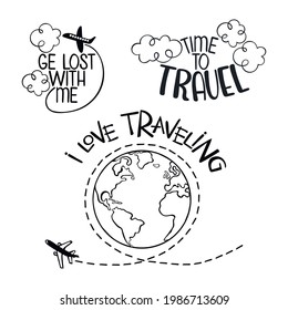 Time to travel. I love traveling. Set of stickers. Lettering. Black and white. Isolated vector objects on white background. 