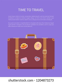 Time to travel luggage with stickers poster with text vector. Valise with Great Britain flag and Egyptian camel. Suitcase for traveling and voyage