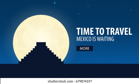 Time to travel. Travel to Mexico. Mexico is waiting. Vector illustration